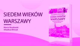 Debata o Warszawie – pytanie jak zainteresować historią miasta?